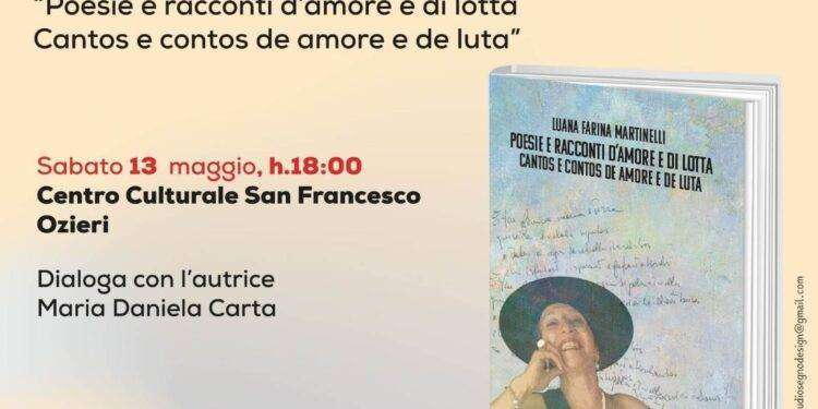 Ozieri, presentazione del libro di Luana Farina Martinelli “Poesie e racconti d’amore e di lotta”