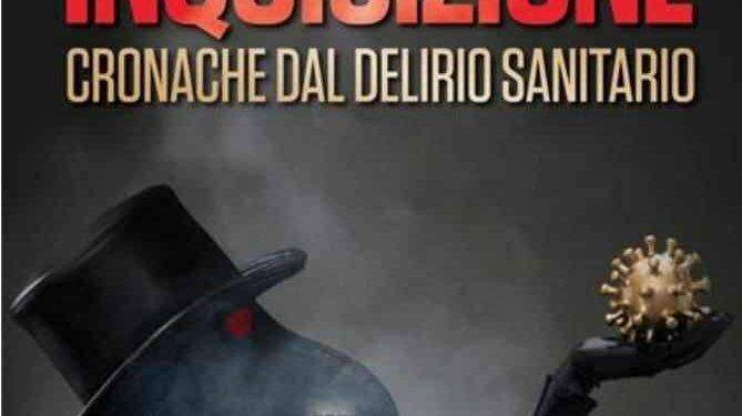 Eventi Cagliari, Francesco Borgonovo presenta il suo libro: Inquisizione, cronache da delirio sanitario