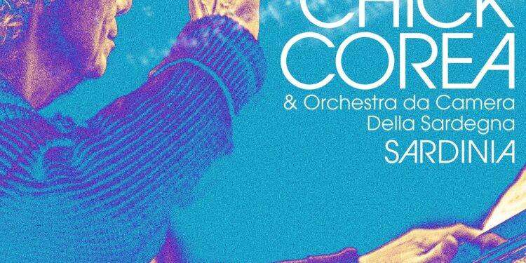 La Sardegna nell’eredità del grande jazzista Chick Corea, a  settembre l’album del concerto registrato a Mogoro nel 2018