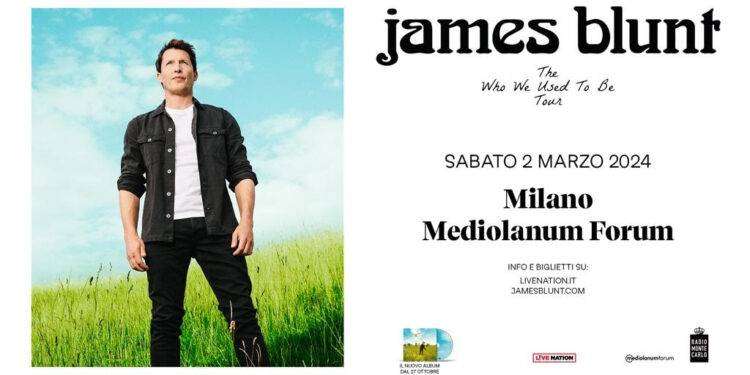 James Blunt ritorna in Italia, sabato 2 marzo 2024 a Milano