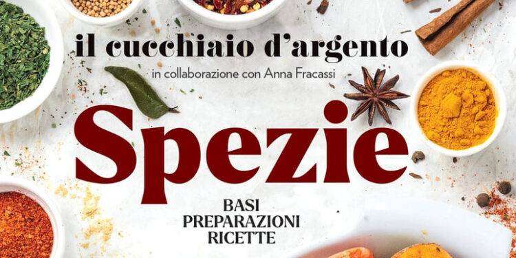 Un viaggio nel mondo delle spezie in 100 ricette
