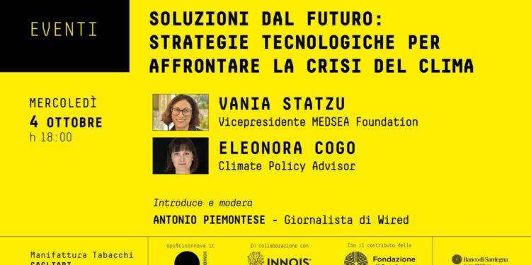 Soluzioni del futuro: Strategie tecnologiche per affrontare la crisi del clima, evento a Cagliari
