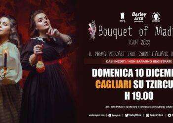 Bouquet of Madness, true crime podcast live a Cagliari