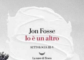 Nobel Letteratura a Fosse, il 10 ottobre esce Io è un altro