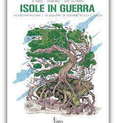 Isole in guerra, Corsica, Sardegna e Sicilia insieme contro l’occupazione militare