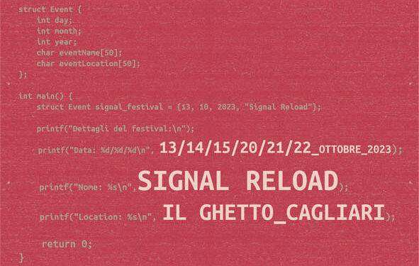 Dal 13 al 22 ottobre al Ghetto di Cagliari va in scena la diciassettesima edizione del festival Signal Reload