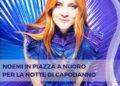 Capodanno a Nuoro con il concerto di Noemi