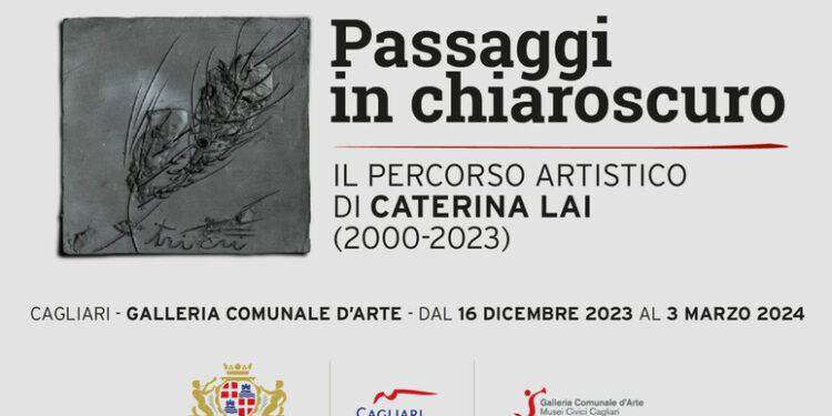 Passaggi in chiaroscuro, mostra a Cagliari su Caterina Lai