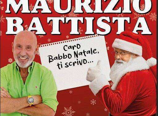 Teatro, Maurizio Battista in “Caro Babbo Natale, ti scrivo…”