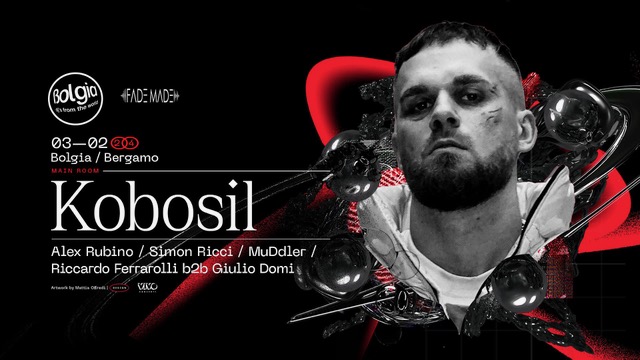 Al Bolgia di Bergamo i top dj della scena elettronica mondiale: il 2 febbraio arriva Kobosil