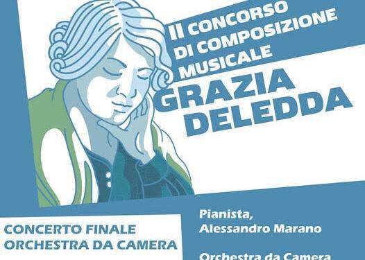 Sabato 24 febbraio alla Scuola Civica di Musica “Antonietta Chironi” di Nuoro la finale del “Secondo Concorso di Composizione Musicale Grazia Deledda”