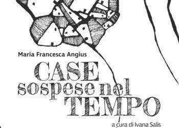 Cagliari, allo Spazio e Movimento in mostra le “Case sospese nel tempo” di Maria Francesca Angius