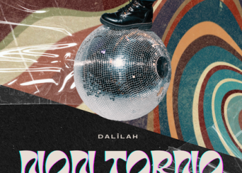 L’artista sarda Dalîlah pubblica “Non torno” il nuovo singolo