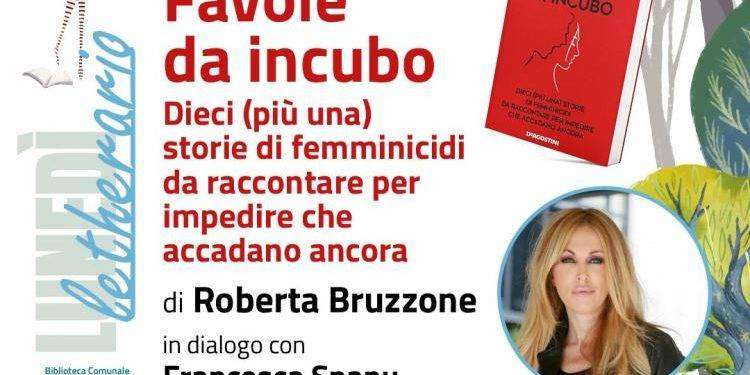Assemini, presentazione del libro di Roberta Bruzzone: ‘Favole da incubo. Dieci (più una) storie di femminicidi”