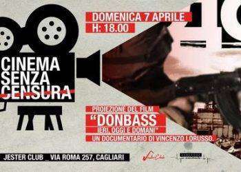 Film “Donbass, ieri oggi e domani” sul drammatico di otto anni di guerra: proiezione al Jester Club di Cagliari