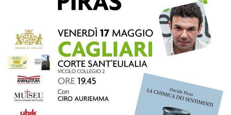 Venerdì 17 maggio, Davide Piras presenta a Cagliari il suo nuovo romanzo “La chimica dei sentimenti”