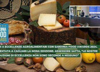 Agricoltura: premi a eccellenze agroalimentari con Sardinia Food Awards 2024
