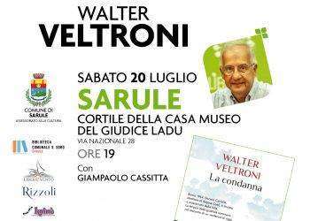 Walter Veltroni a Sarule il 20 luglio col suo nuovo romanzo “La condanna”