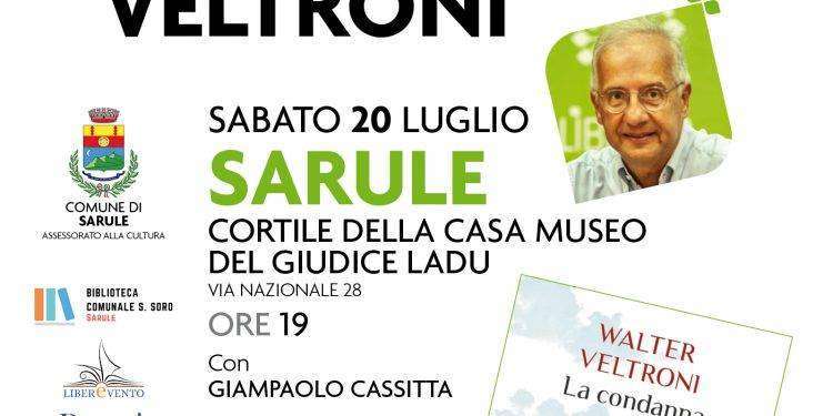 Walter Veltroni a Sarule il 20 luglio col suo nuovo romanzo “La condanna”