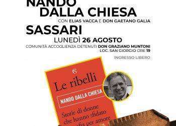 Lunedì 26 agosto Nando Dalla Chiesa presenta a Sassari “Le ribelli. Storie di donne che hanno sfidato la mafia per amore”