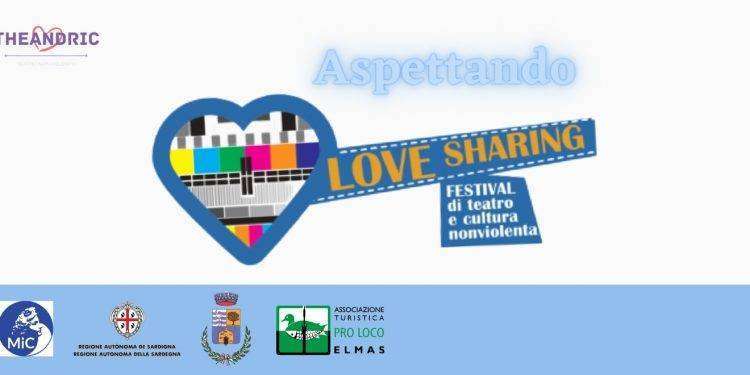 Festival di teatro e cultura nonviolenta “Love Sharing – IX Edizione”