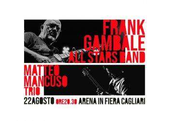 Frank Gambale e la sua ‘All Stars Band’ insieme a Matteo Mancuso: mega evento a Cagliari