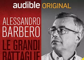 La top ten 2024 dei podcast Original su Audible, primo Barbero