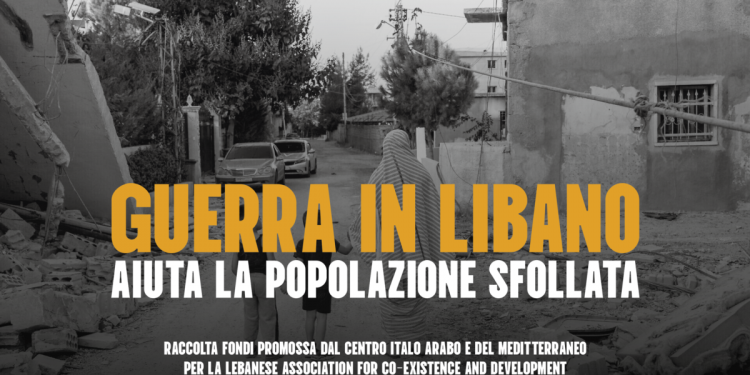 il Centro Italo Arabo e del Mediterraneo promuove una raccolta fondi per la popolazione sfollata del Libano