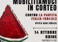 Lunedì 14 ottobre a Udine il corteo contro Italia-Israele. 85 le realtà associazionistiche aderenti