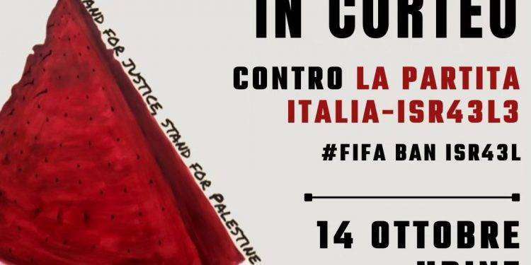 Lunedì 14 ottobre a Udine il corteo contro Italia-Israele. 85 le realtà associazionistiche aderenti