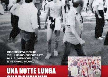 A Bari presentazione di “Una notte lunga quarant’anni”, il libro su Stefano Furlan