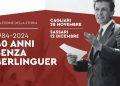 40 anni senza Enrico Berlinguer, gli eventi in programma