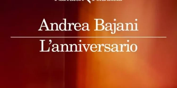 L’anniversario, in arrivo il nuovo romanzo di Andrea Bajani
