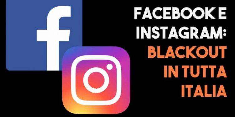 Facebook e Instagram down: disservizi diffusi a livello globale