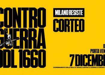 “7 dicembre: resistiamo a guerra e Ddl Sicurezza”, corteo a Milano