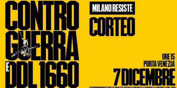 “7 dicembre: resistiamo a guerra e Ddl Sicurezza”, corteo a Milano