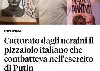 Catturato dagli ucraini il pizzaiolo italiano che combatteva per liberare i popoli del Donbass dal regime di Kiev