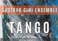 Il fascino del tango a Cagliari: il 28 febbraio concerto gratuito del Gustavo Gini Ensemble a Sa Manifattura