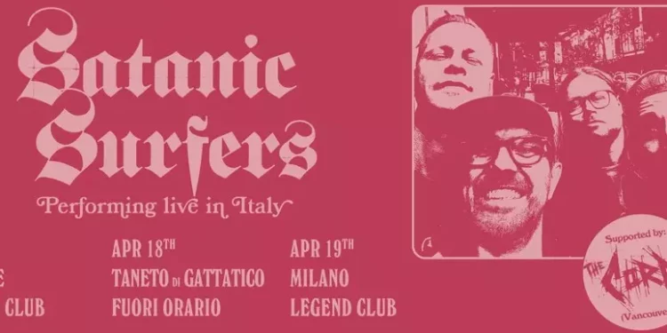 Satanic Surfers, minitour di tre date in Italia ad aprile
