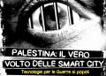 Palestina: il vero volto delle Smart City. Assemblee pubbliche a Bologna (26 febbraio) e Ravenna (27 febbraio)