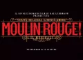 Moulin Rouge! Il musical da ottobre al Sistina Chapiteau a Roma