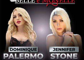 Dominique Palermo e Jennifer Stone protagoniste delle serate pasquali al Belle e Monelle