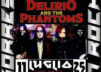 I Delirio and the Phantoms protagonisti l’ 11 luglio del Sorres in Rock a Villasor