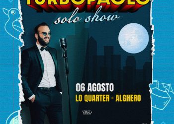 Turbopaolo: a Lo Quarter di Alghero il 6 agosto