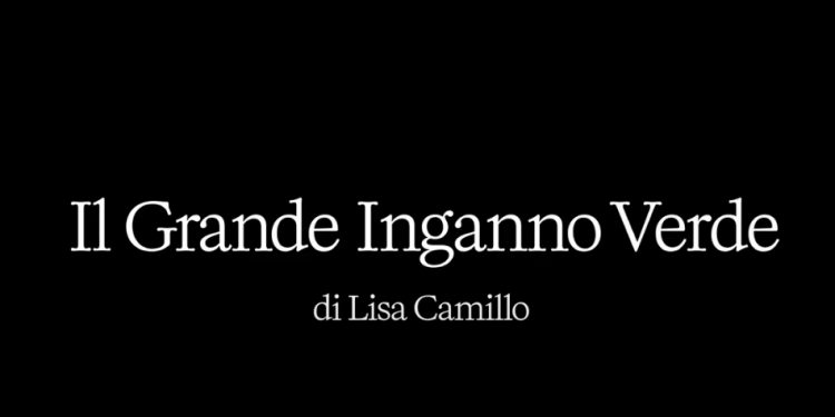 Esce il documentario “Grande Inganno Verde”