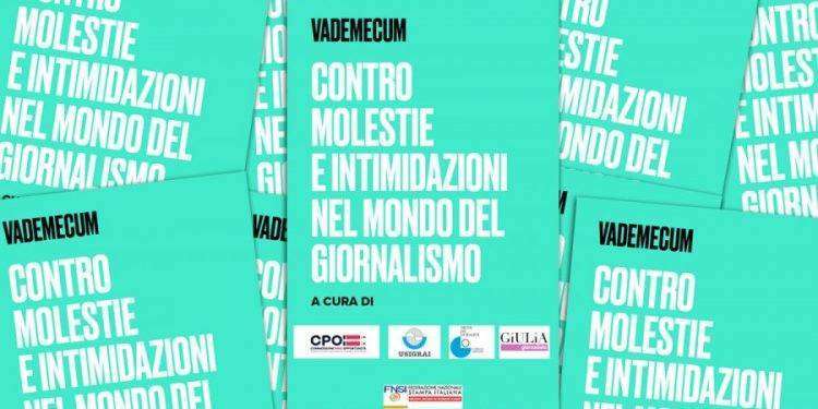 Vademecum contro le molestie e le intimidazioni in ambito giornalistico, il testo aggiornato