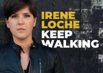 Irene Loche pubblica il singolo “Keep Walking”