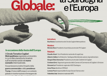 “Il nuovo senario globale – Impatti per la Sardegna e l’Europa”, convegno del Pd a Cagliari