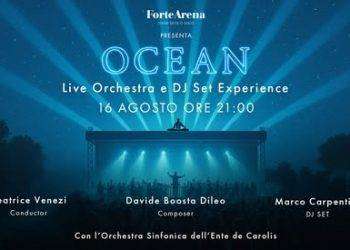 Ocean, un viaggio sonoro emozionante e inedito alla Forte Arena di Santa Margherita di Pula