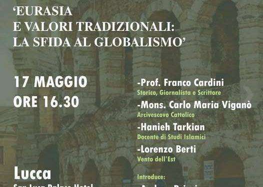 Eurasia e valori tradizionali, la sfida al globalismo. Conferenza a Lucca con Franco Cardini